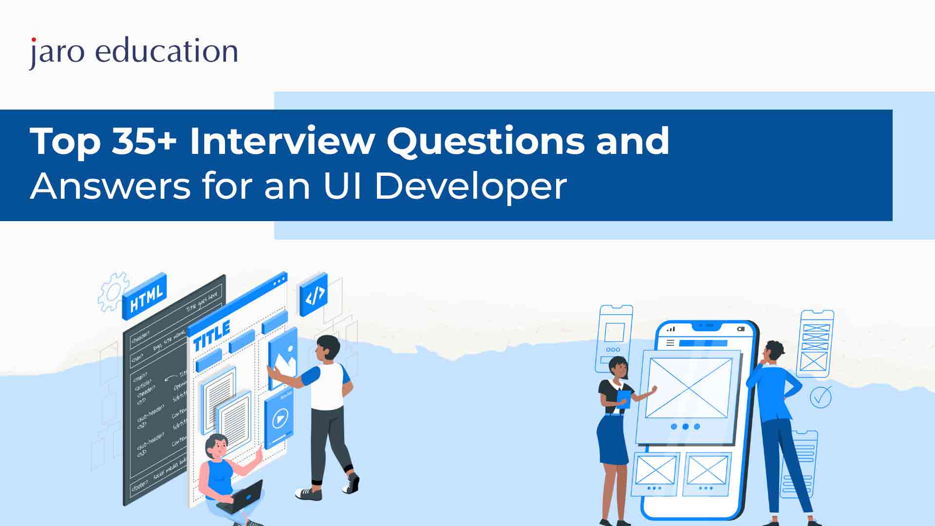 Top-35+-Interview-Questions-and-Answers-for-an-UI-Developer