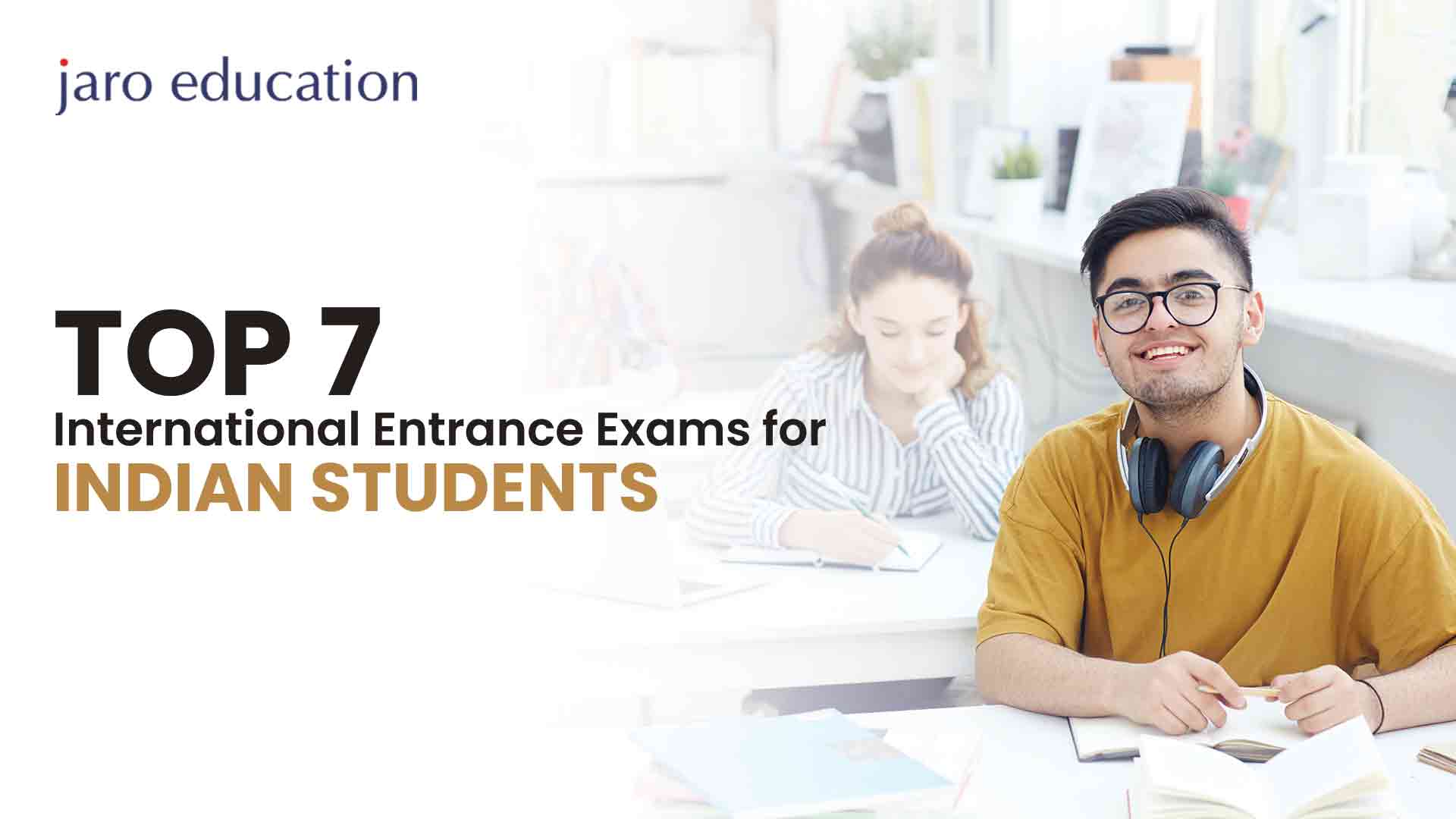 Top-7-International-Entrance-Exams-for-Indian-Students
