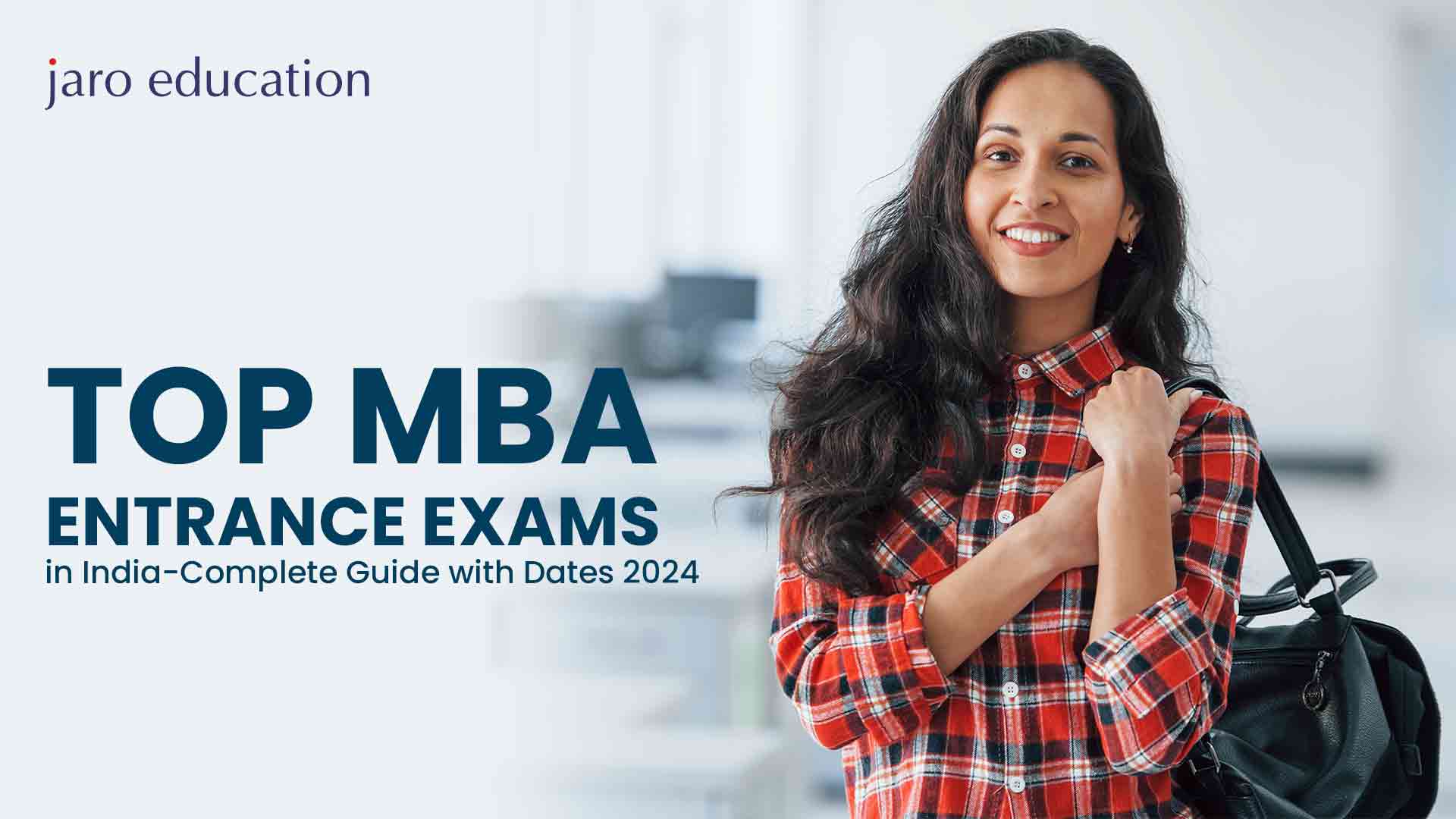 Top-MBA-Entrance-Exams-in-India---Complete-Guide-with-Dates-2024