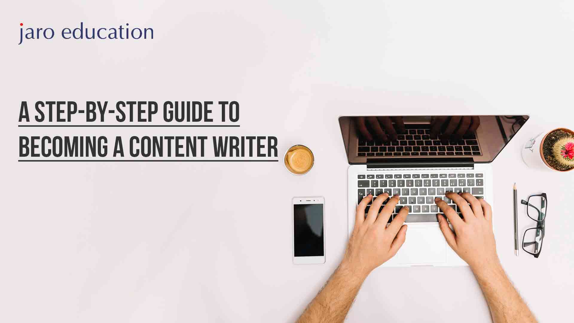 A-Step-by-Step-Guide-to-Becoming-a-Content-Writer