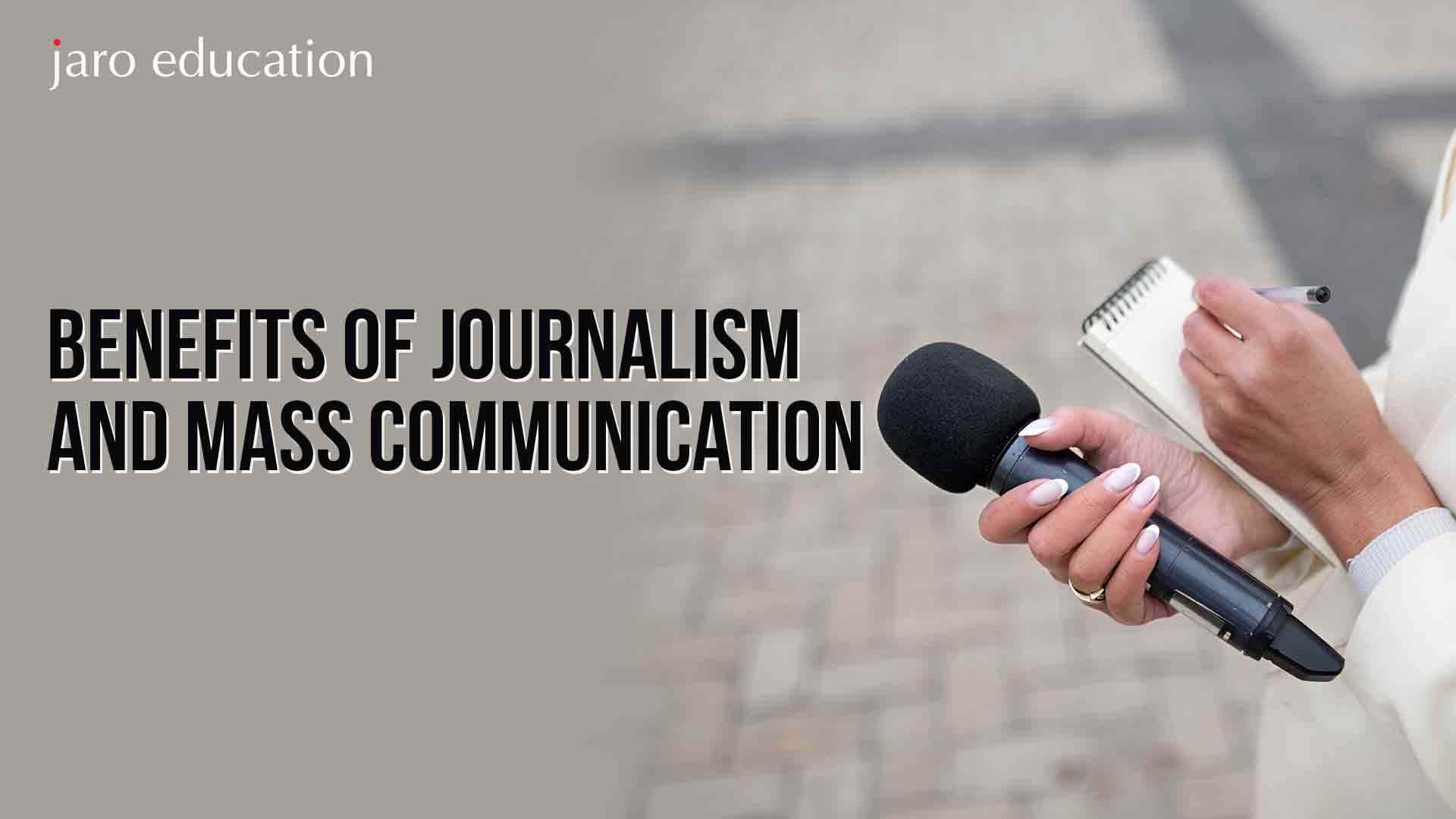 Benefits-of-Journalism-and-Mass-Communication