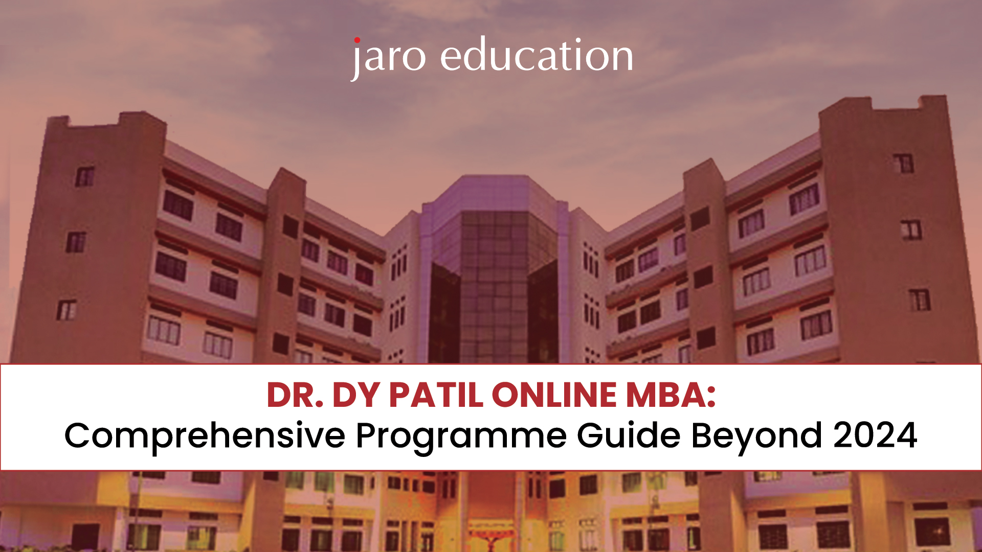 Dr. DY Patil Online MBA Comprehensive Programme Guide Beyond 2024