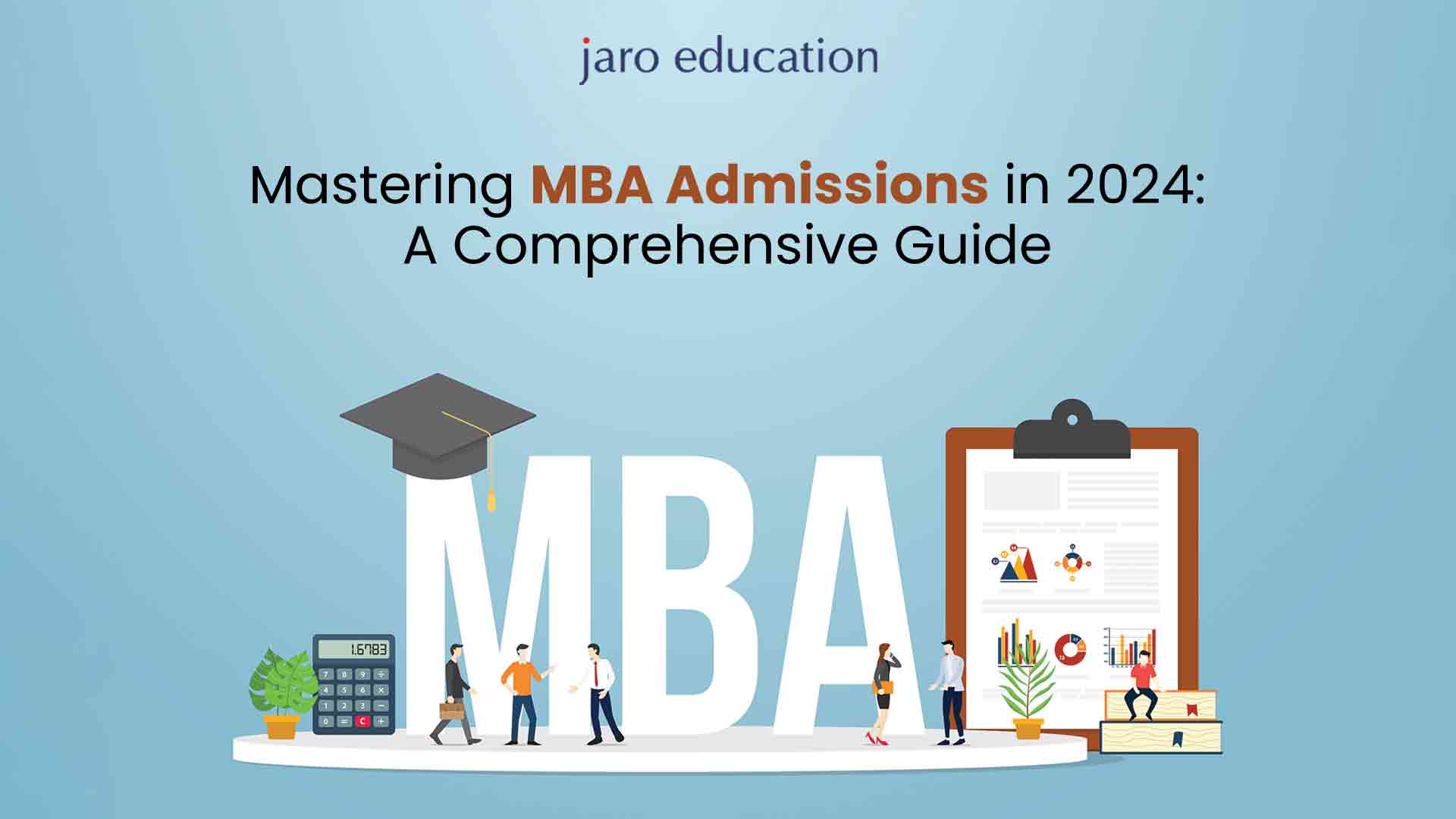 Mastering-MBA-Admissions-in-2024-A-Comprehensive-Guide