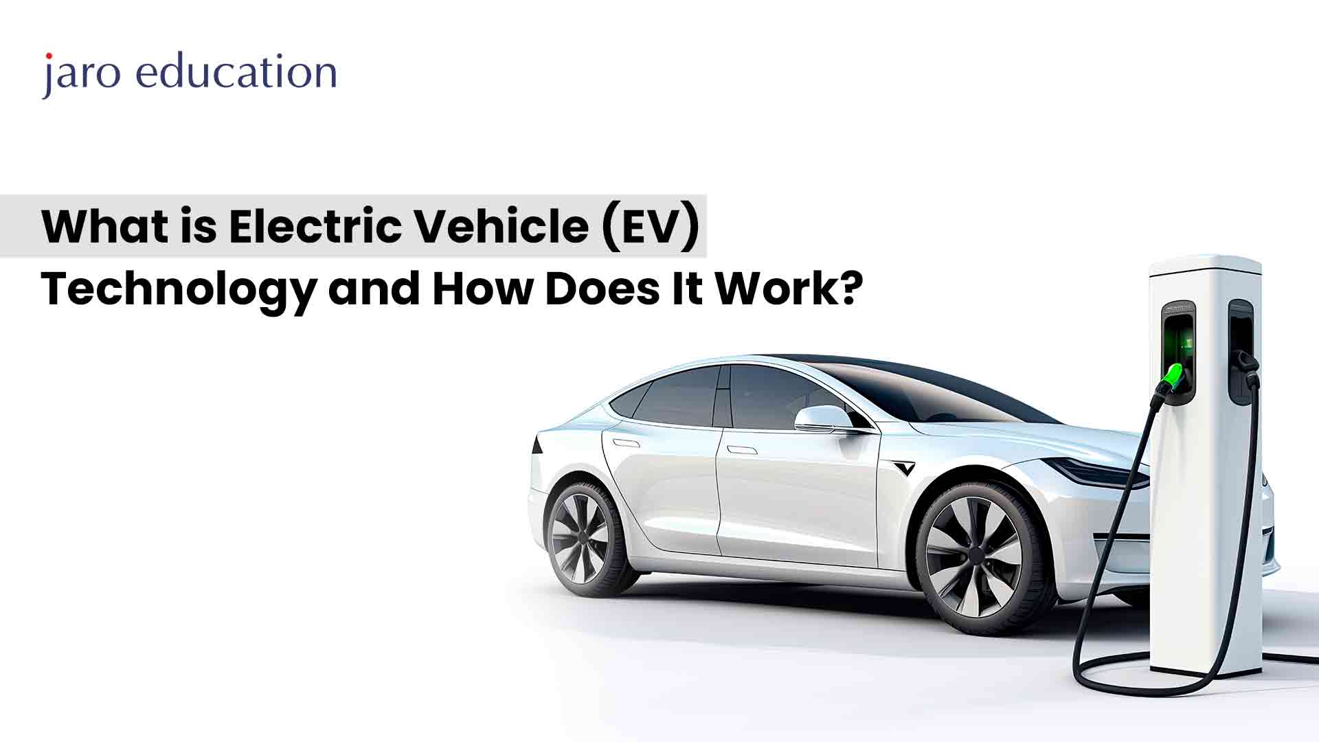 What-is-Electric-Vehicle-(EV)-Technology-and-How-Does-It-Work