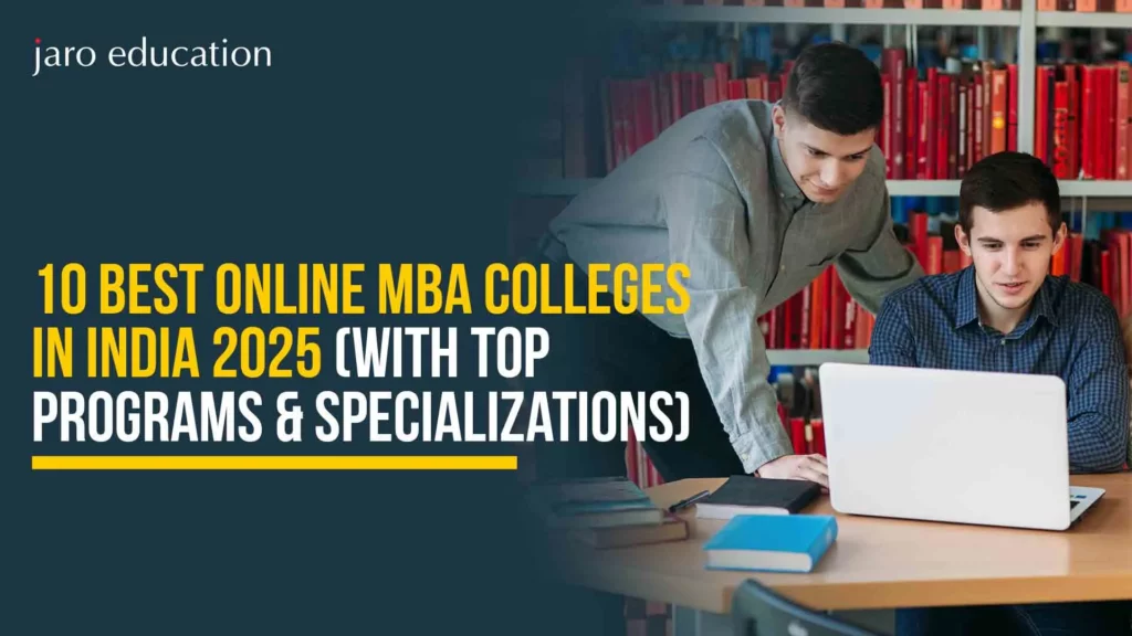 10-Best-Online-MBA-Colleges-in-India-2025-(With-Top-Programs-&-Specializations)