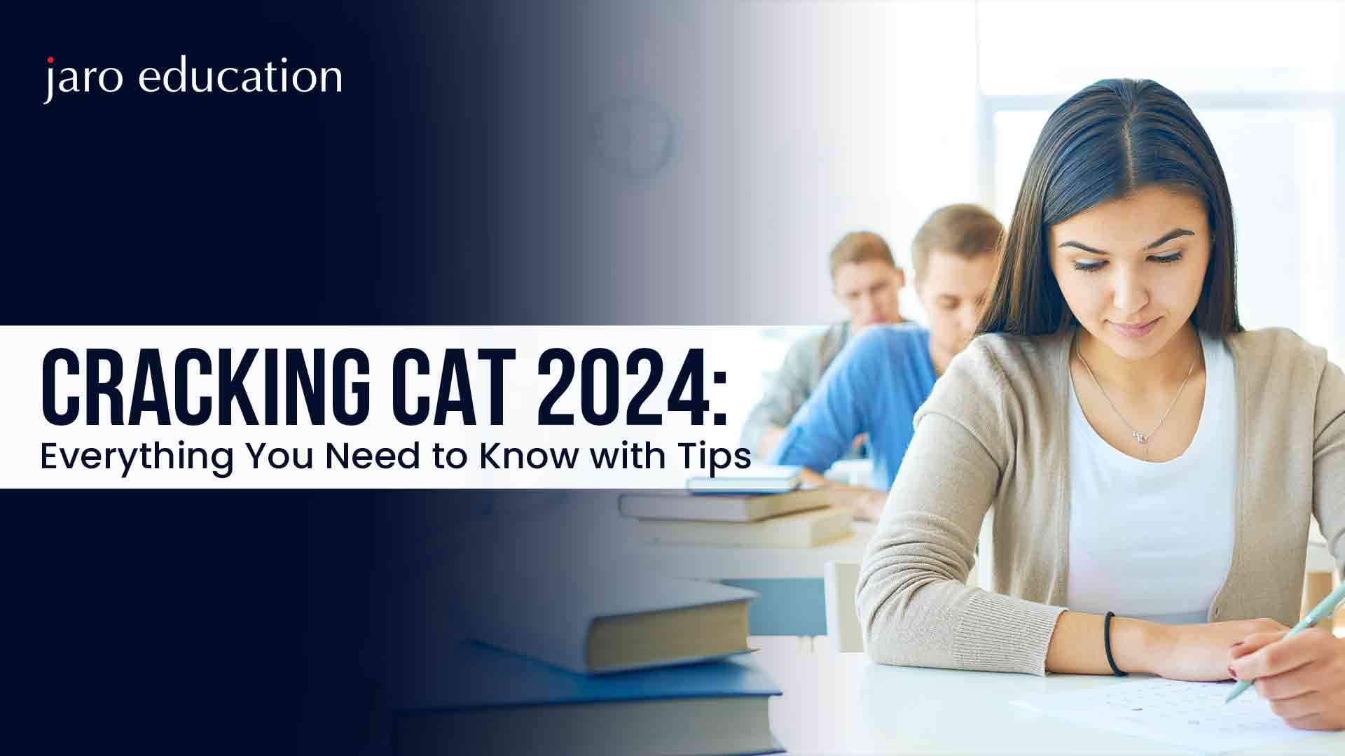 Cracking-CAT-2024-Everything-You-Need-to-Know-with-Tips