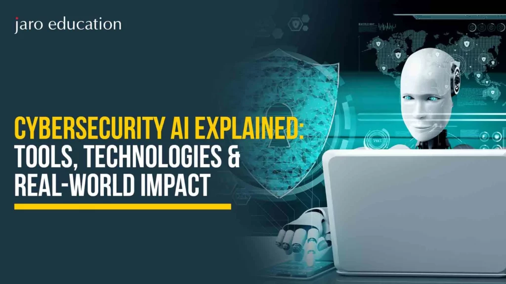 Cybersecurity-AI-Explained-Tools,-Technologies-&-Real-World-Impact