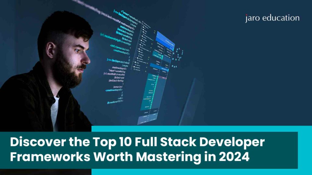 Discover-the-Top-10-Full-Stack-Developer-Frameworks-Worth-Mastering-in-2024