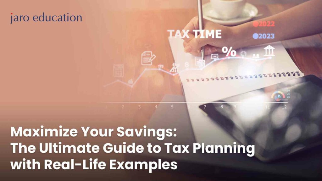 Maximize-Your-Savings-The-Ultimate-Guide-to-Tax-Planning-with-Real-Life-Examples