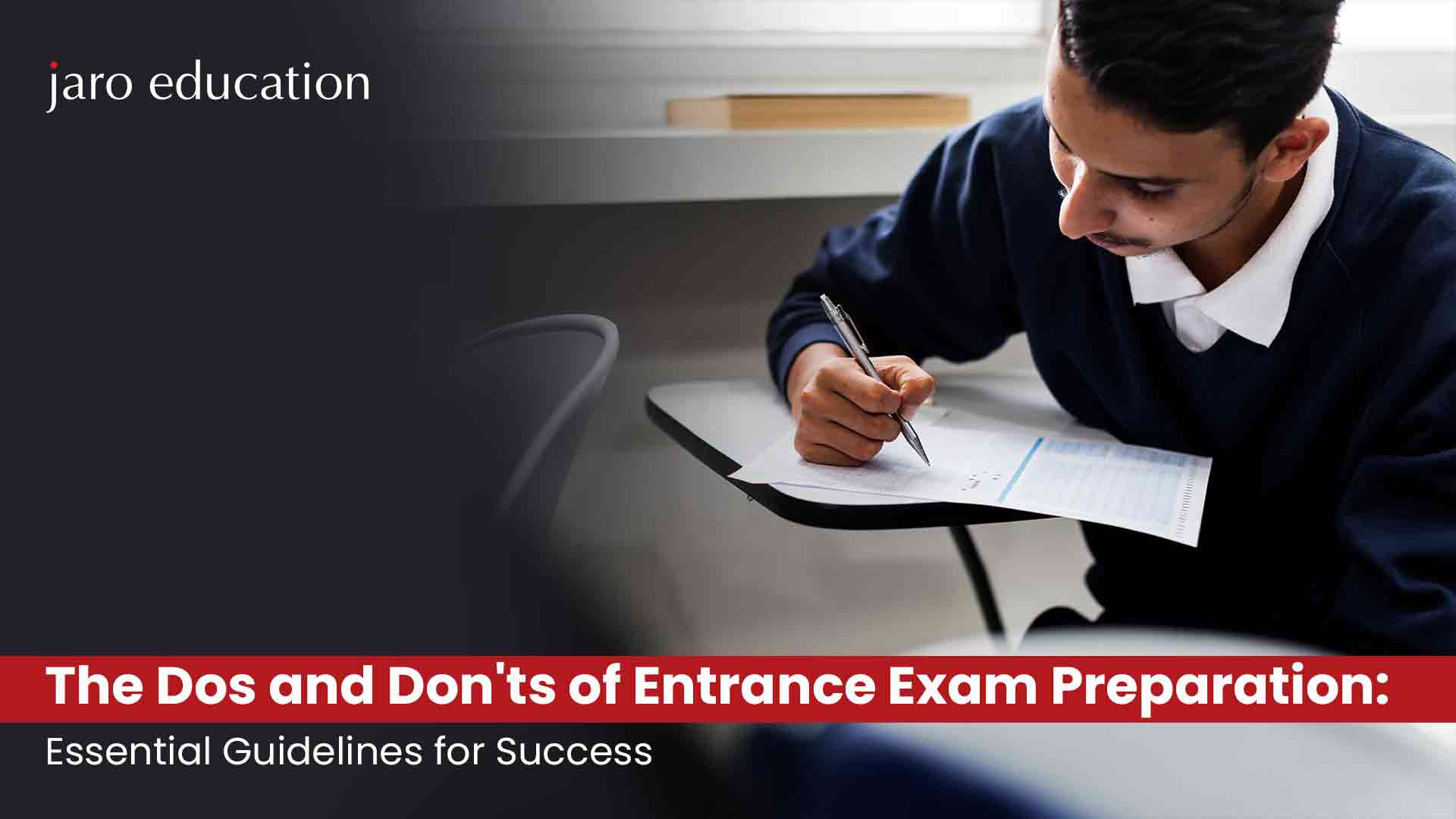 The-Dos-and-Don'ts-of-Entrance-Exam-Preparation-Essential-Guidelines-for-Success