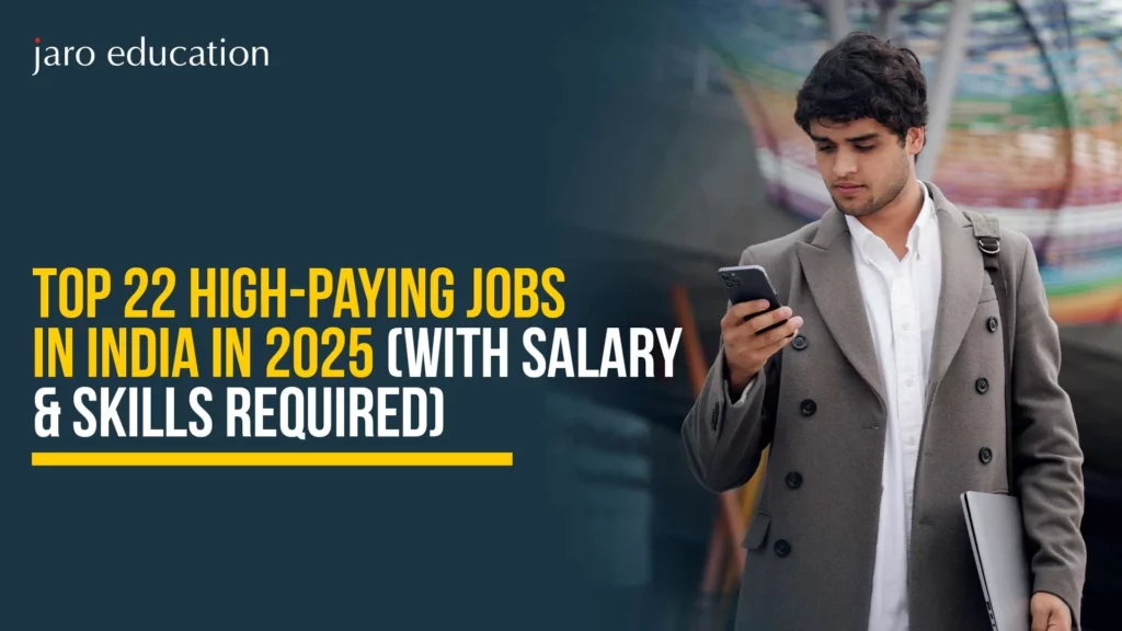 Top 22 High-Paying Jobs in India in 2025 (With Salary & Skills Required)