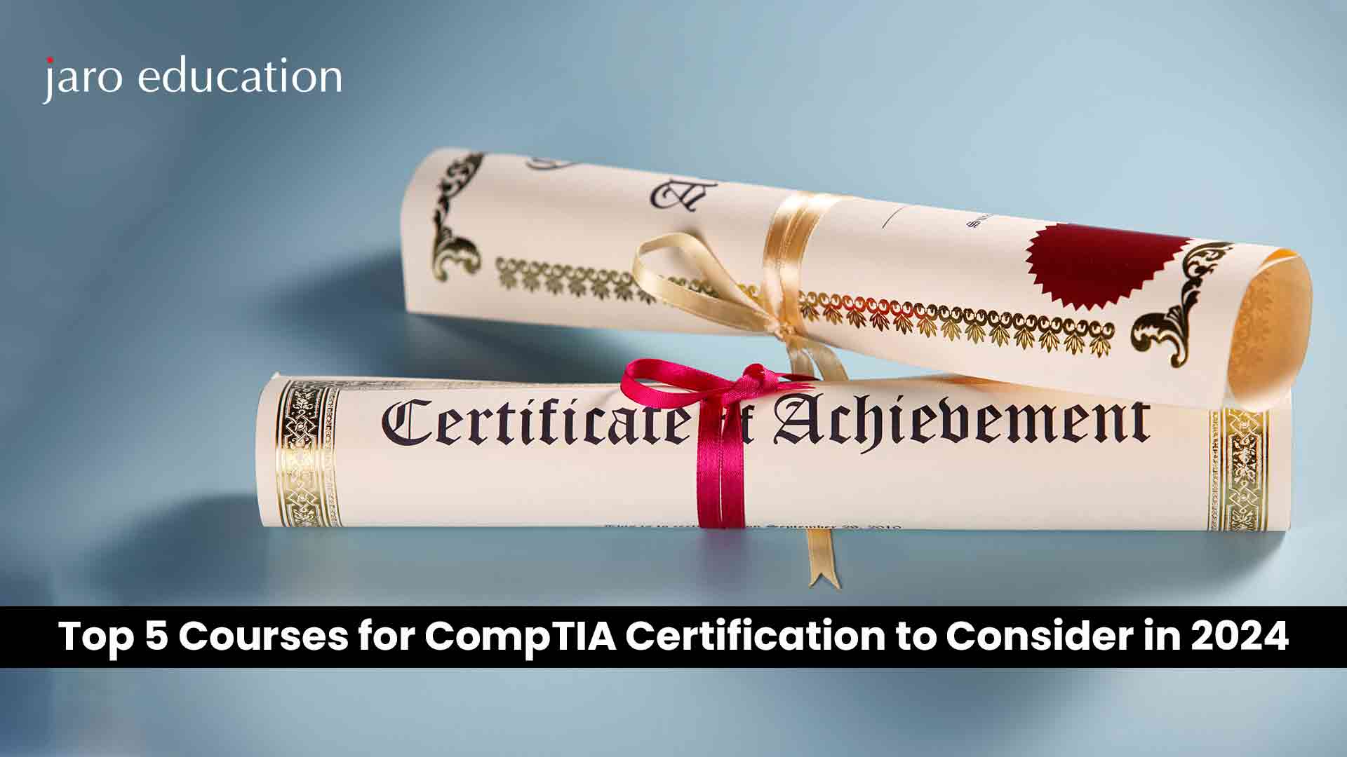 Top-5-Courses-for-CompTIA-Certification-to-Consider-in-2024