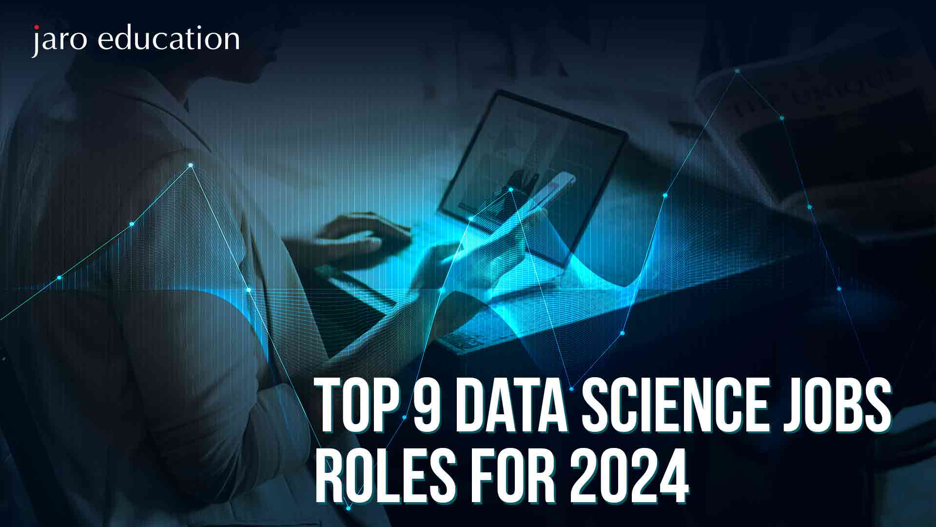 Top-9-Data-Science-Job-Roles-for-2024