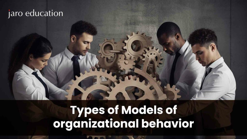 Types-of-Models-of-organizational-behavior