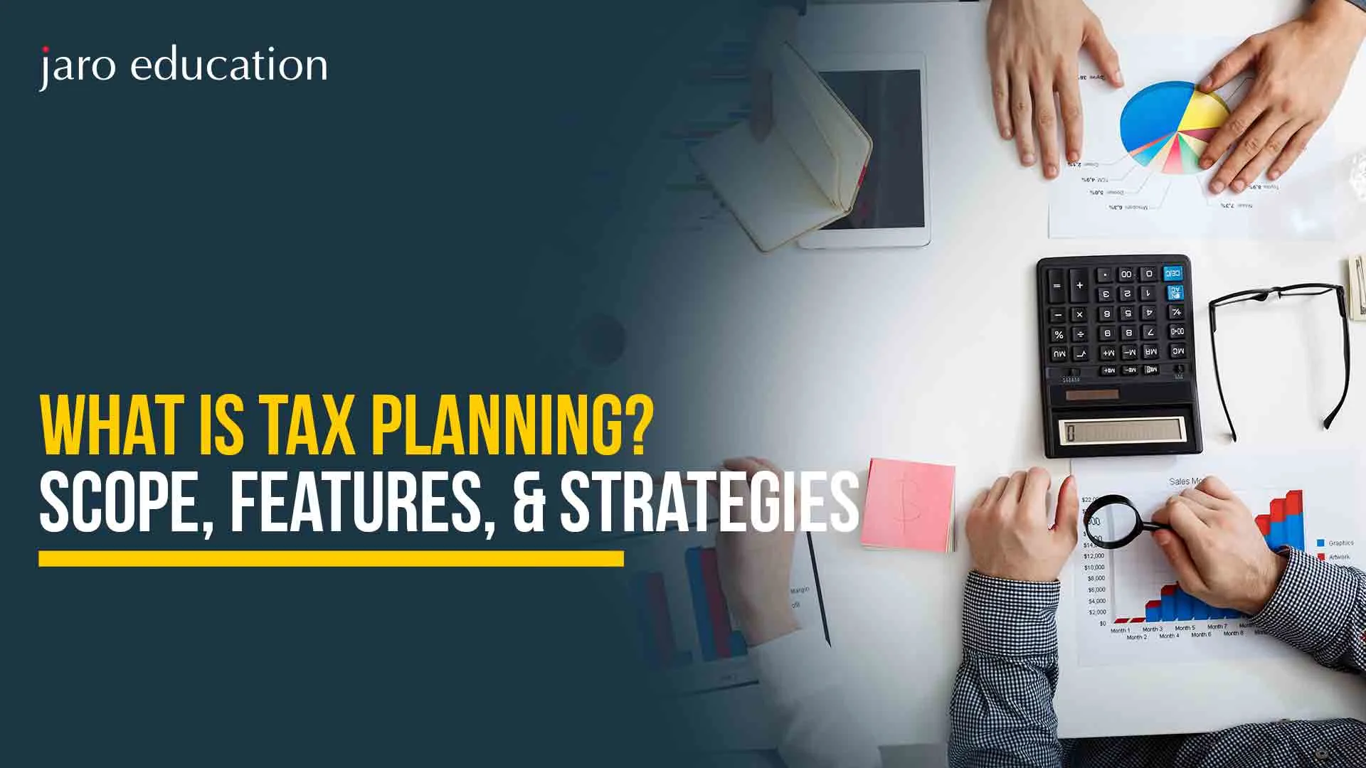 What-is-Tax-Planning-Scope,-Features,-&-Strategies
