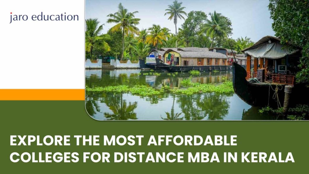 Explore-The-Most-Affordable-Colleges-For-Distance-MBA-In-Kerala