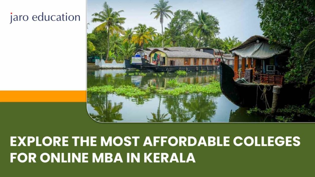 Explore-The-Most-Affordable-Colleges-For-Online-MBA-In-Kerala