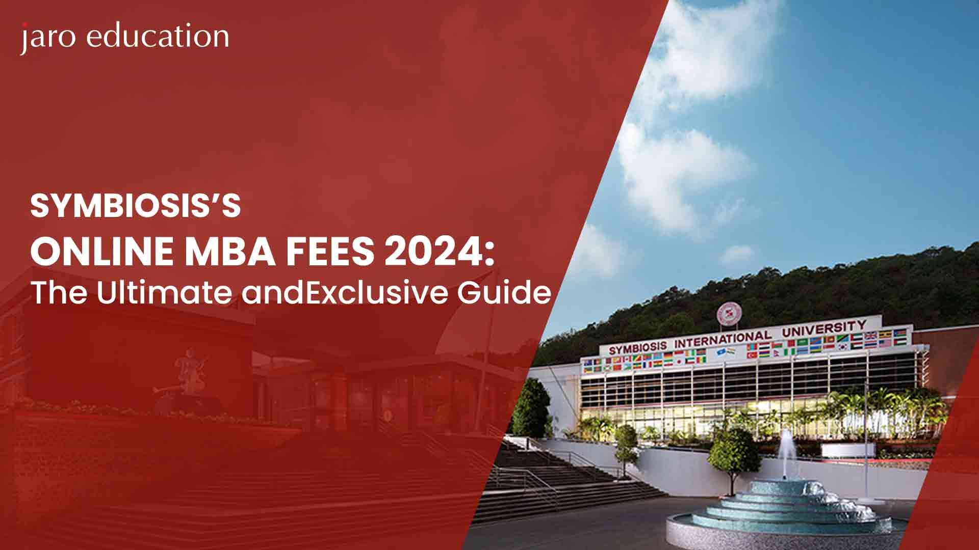 Symbiosis’s-Online-MBA-Fees-2024-The-Ultimate-and-Exclusive-Guide