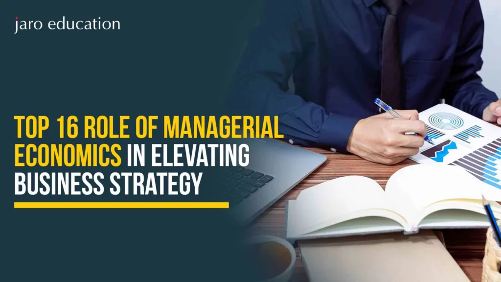 Top-16-Role-Of-Managerial-Economics-In-Elevating-Business-Strategy