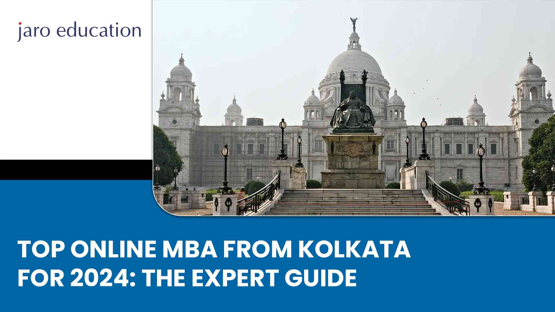 Top-Online-MBA-from-Kolkata-for-2024-The-Expert-Guide