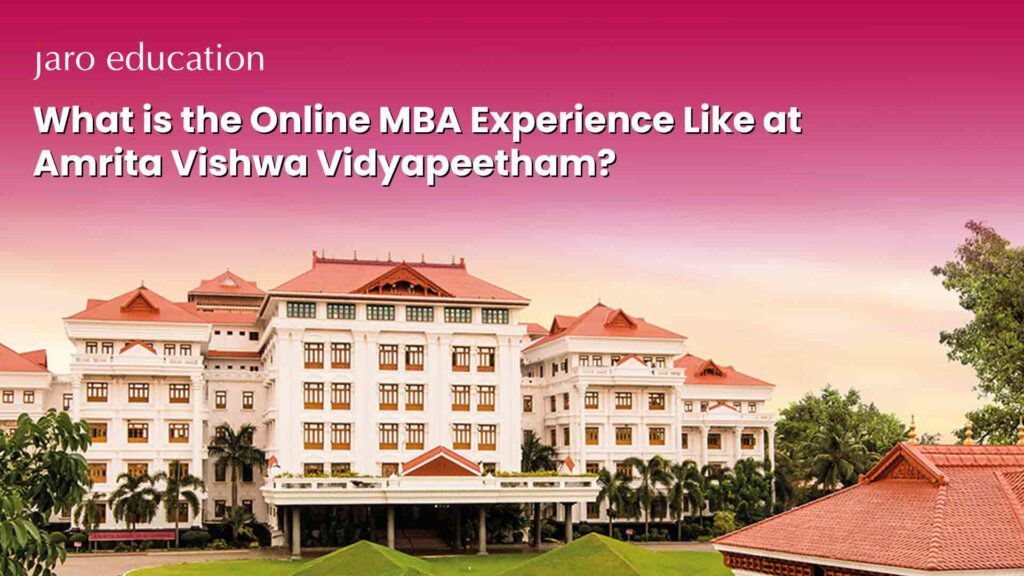 What-is-the-Online-MBA-Experience-Like-at-Amrita-Vishwa-Vidyapeetham