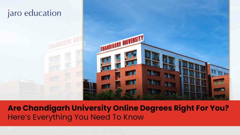 Are-Chandigarh-University-Online-Degrees-Right-For-You-Here’s-Everything-You-Need-To-Know