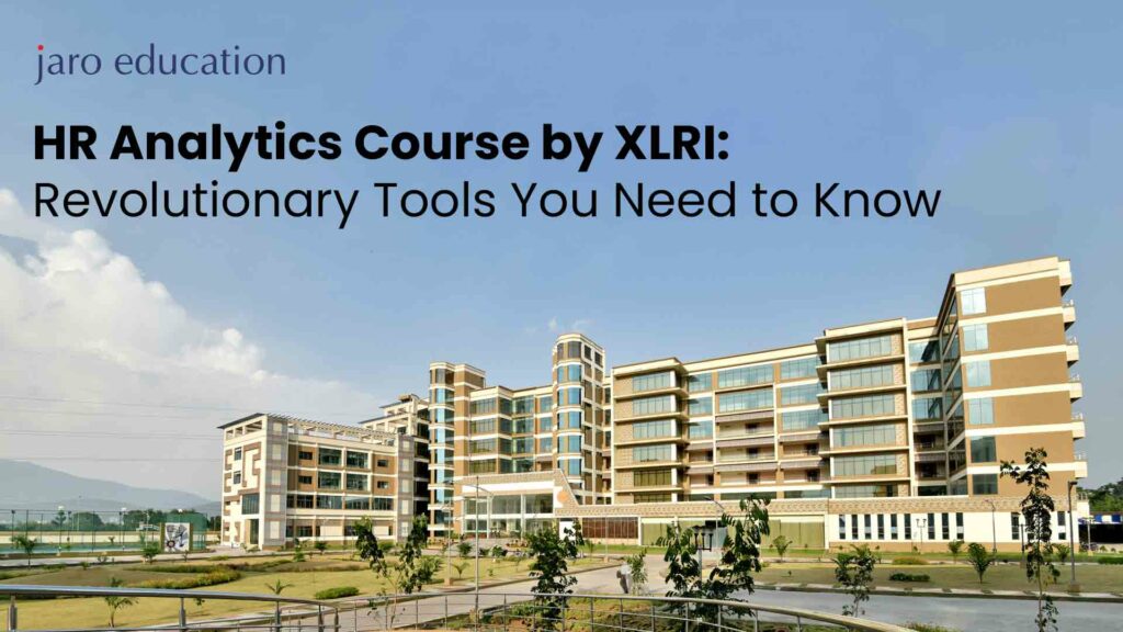 HR-Analytics-Course-by-XLRI-Revolutionary-Tools-You-Need-to-Know