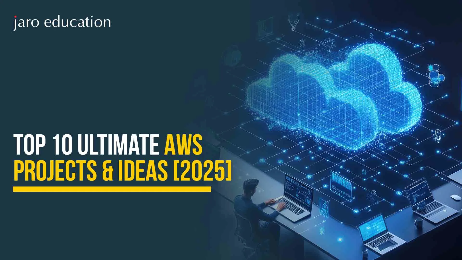 Top-10-Ultimate-AWS-Projects-&-Ideas-[2025]