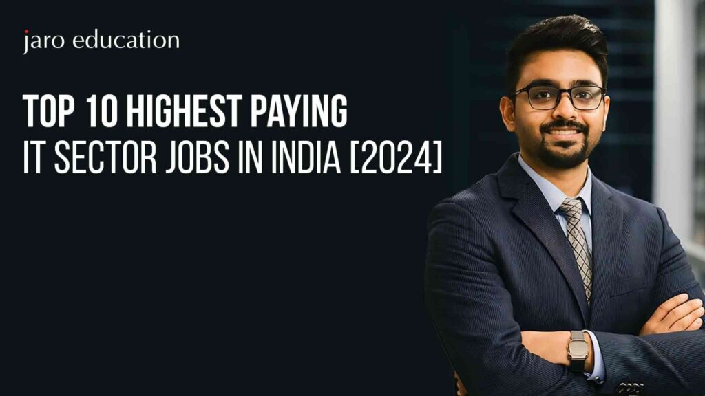 Top 10 Highest Paying IT Sector Jobs in India [2024]