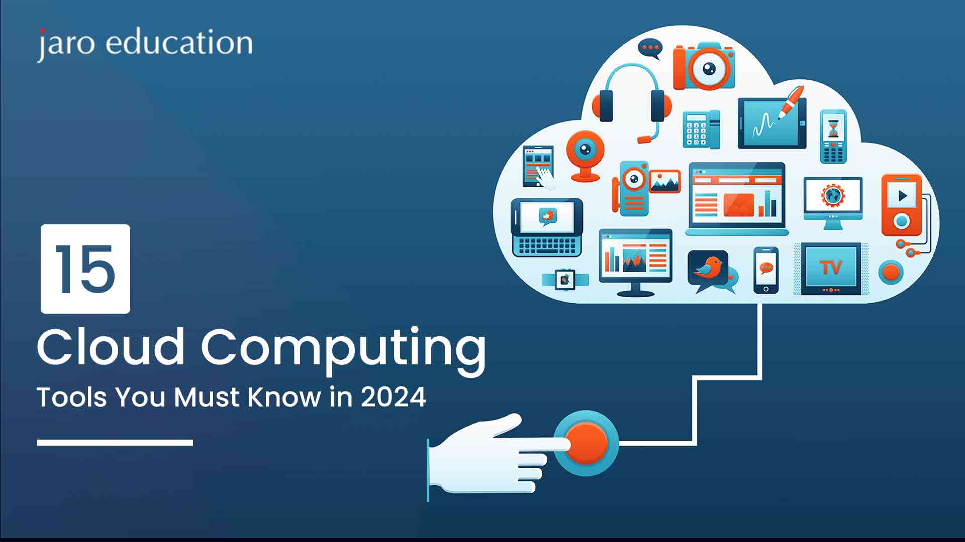 15-Cloud-Computing-Tools-You-Must-Know-in-2024