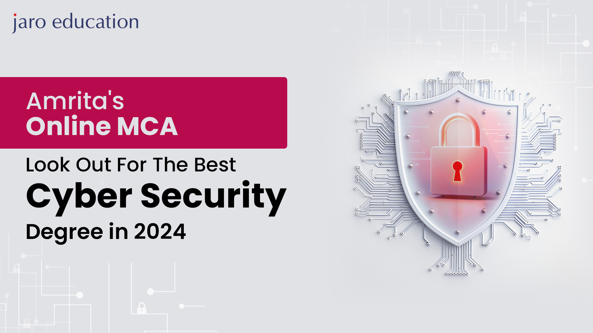 Amrita's Online MCA_ Look Out For The Best Cyber Security Degree In 2024