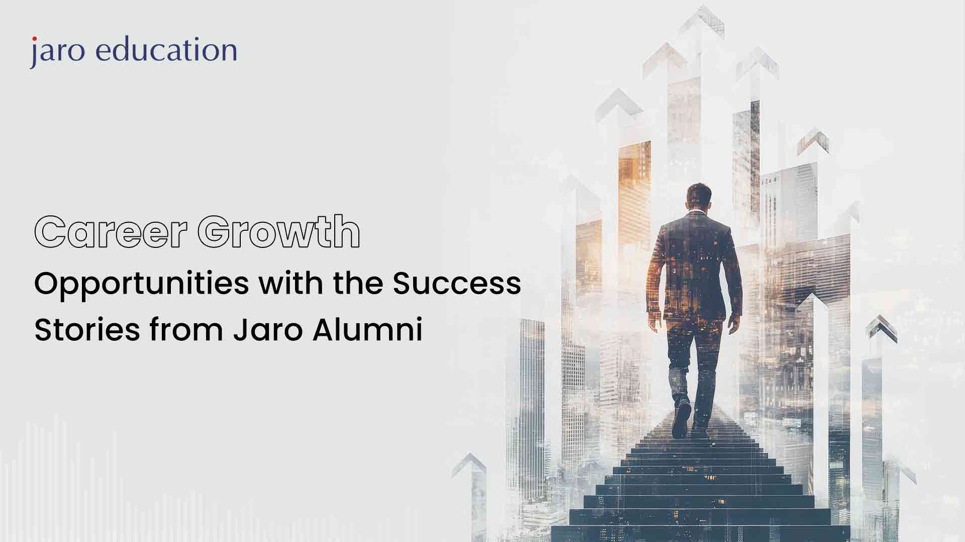 Career-Growth-Opportunities-with-the-Success-Stories-from-Jaro-Alumni