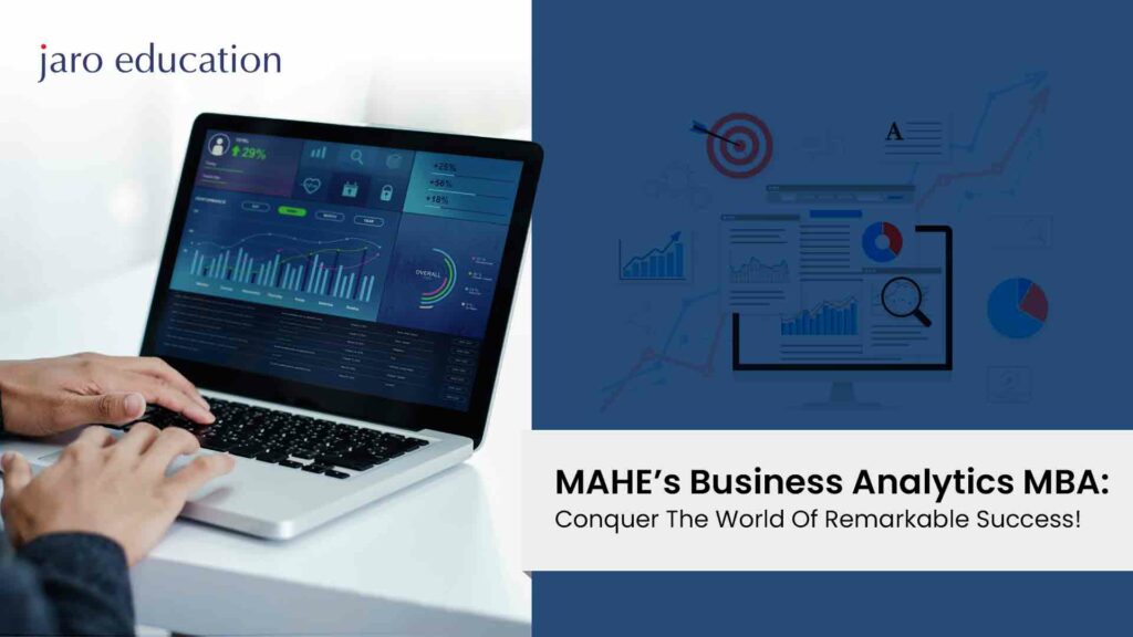 MAHE’s-Business-Analytics-MBA-Conquer-The-World-Of-Remarkable-Success