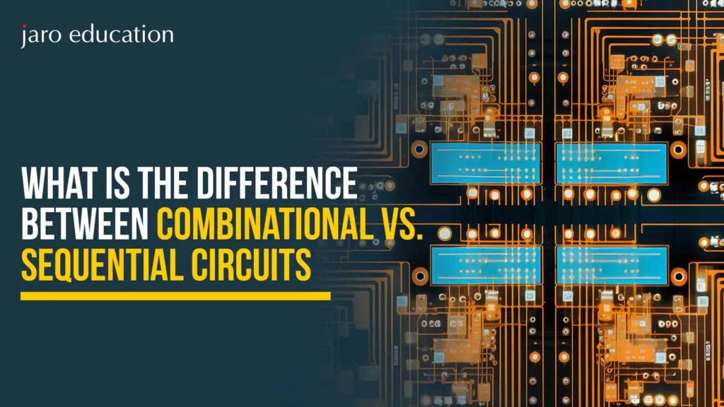 What-is-the-Difference-Between-Combinational-Vs.-Sequential-Circuits