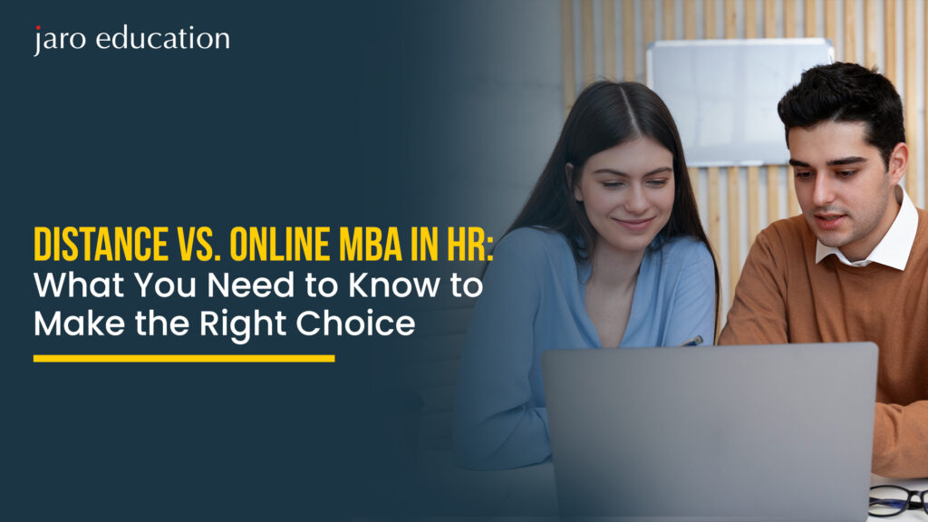 Distance vs Online MBA in HR What You Need to Know to Make the Right Choice