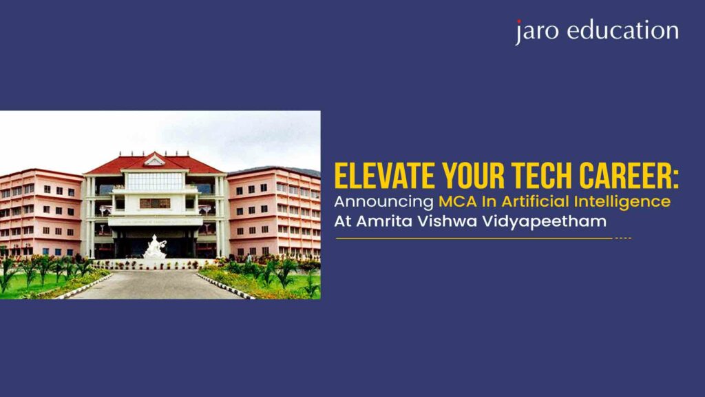 Elevate-Your-Tech-Career-Announcing-MCA-In-Artificial-Intelligence-At-Amrita-Vishwa-Vidyapeetham