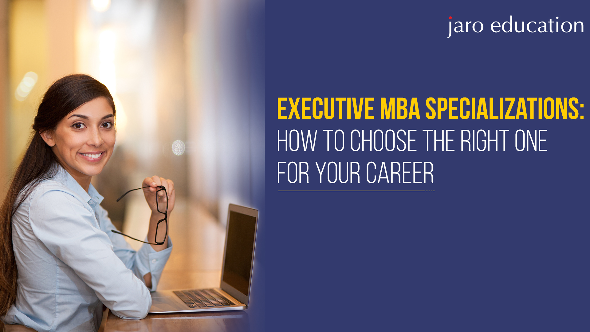 Executive MBA Specializations How to Choose the Right One for Your Career