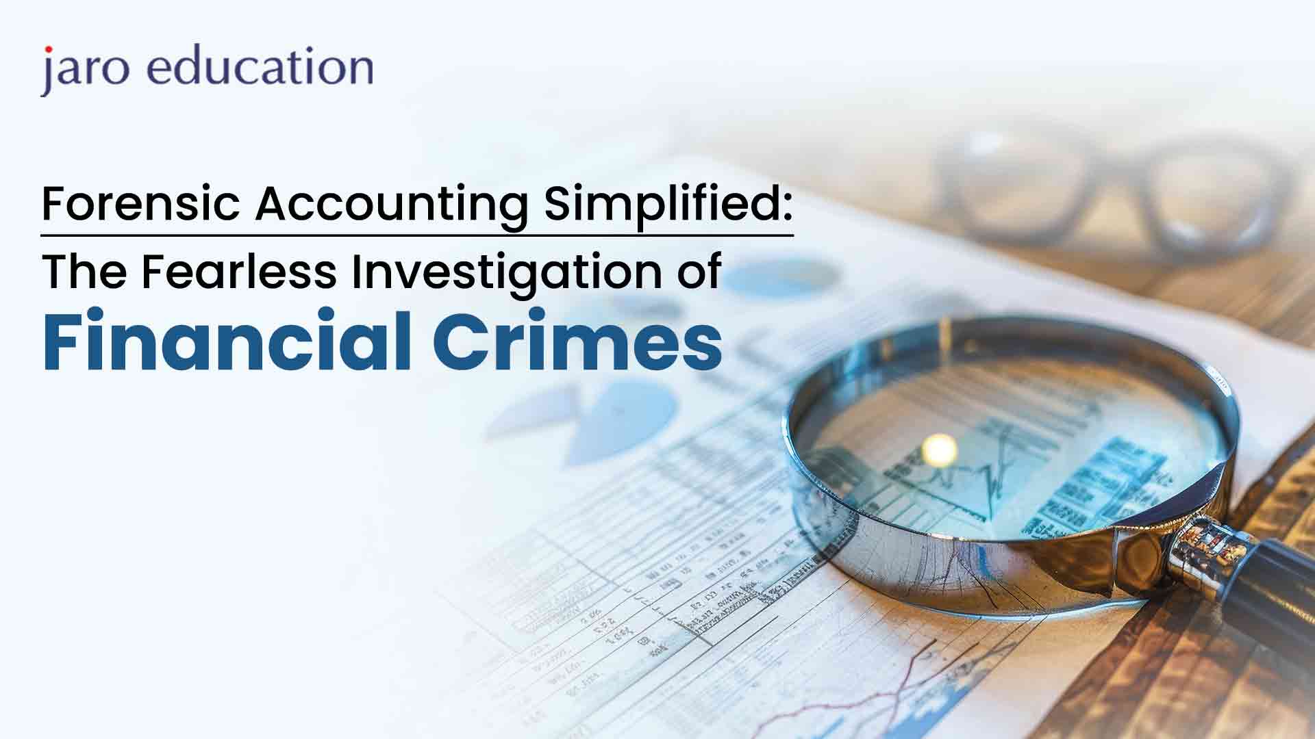 Forensic-Accounting-Simplified-The-Fearless-Investigation-of-Financial-Crimes