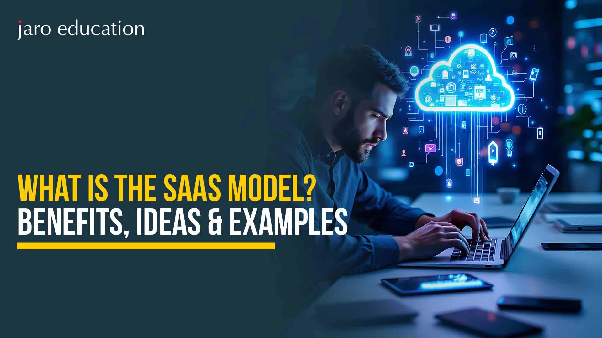 What-Is-the-SaaS-Model-Benefits,-Ideas-&-Examples (1)