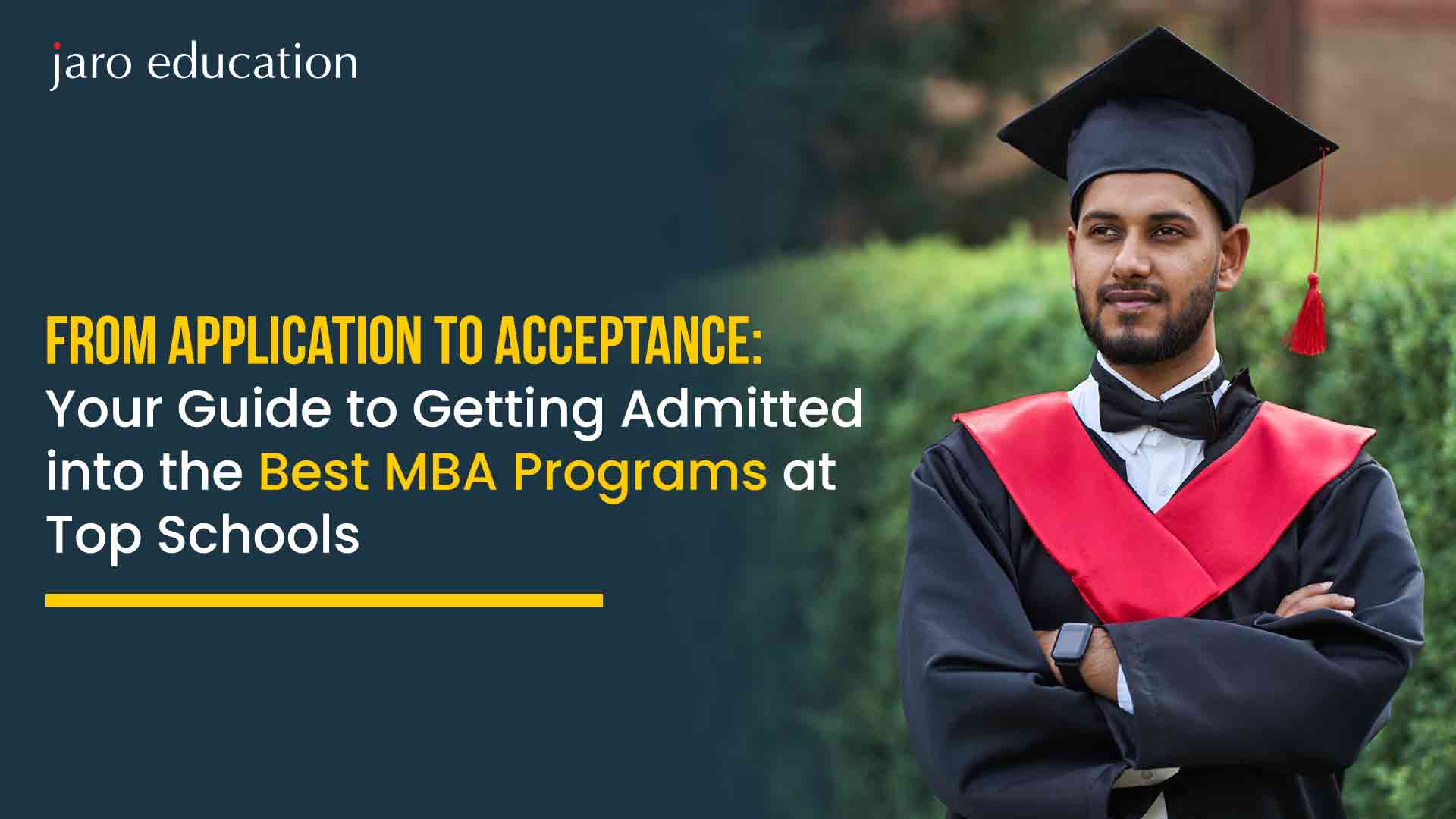 From-Application-to-Acceptance-your-guide-to-getting-admitted-into-the-best-mba-programs-at-top-school