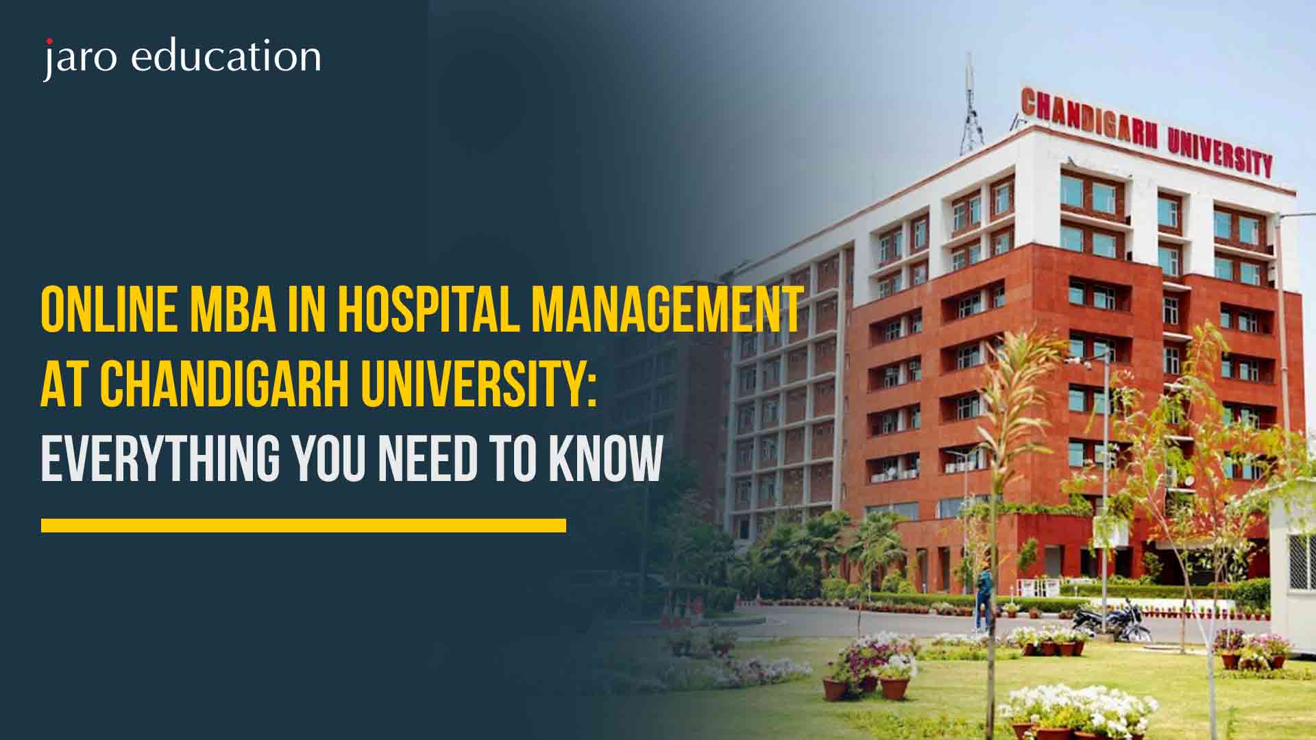 Online-MBA-In-Hospital-Management-At-Chandigarh-University-Everything-You-Need-to-Know