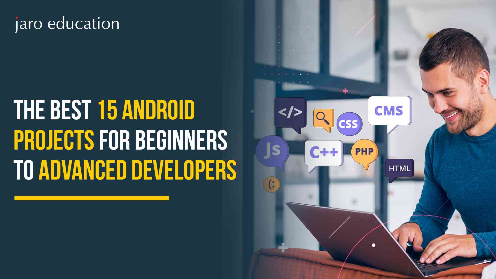 The-Best-15-Android-Projects-for-Beginners-to-Advanced-Developers