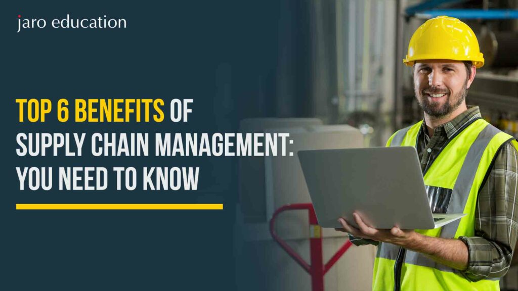 Top-6-Benefits-of-Supply-Chain-Management-You-Need-to-Know