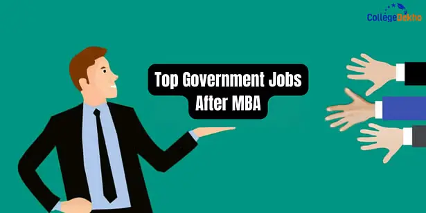 Top Govt. Jobs After MBA