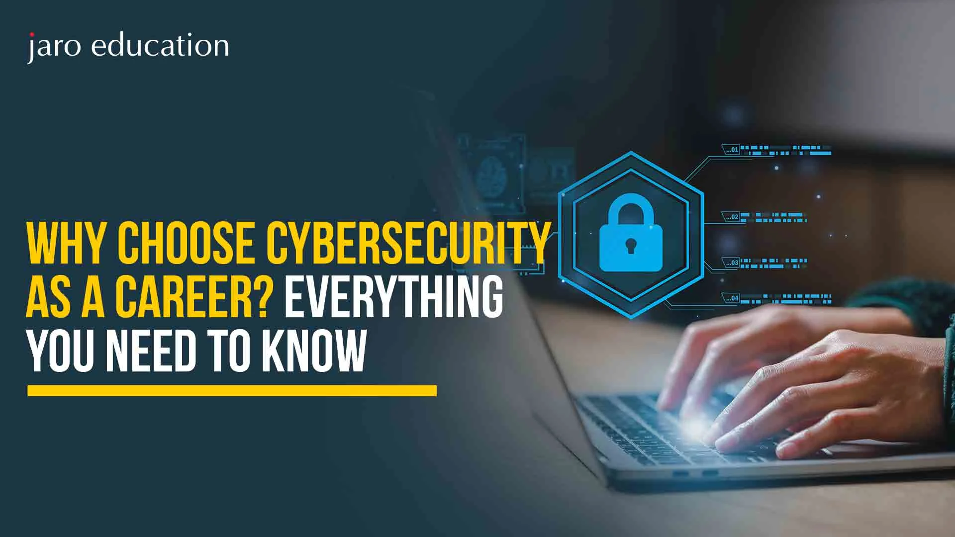 Why-Choose-Cybersecurity-as-a-Career-Everything-You-Need-to-Know