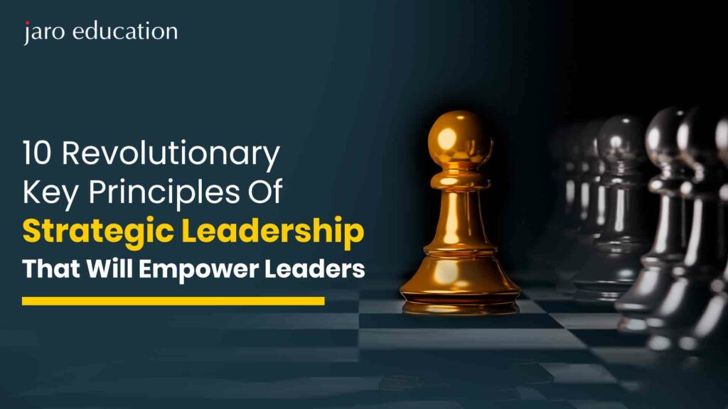 10-Revolutionary-Key-Principles-Of-Strategic-Leadership-That-Will-Empower-Leaders