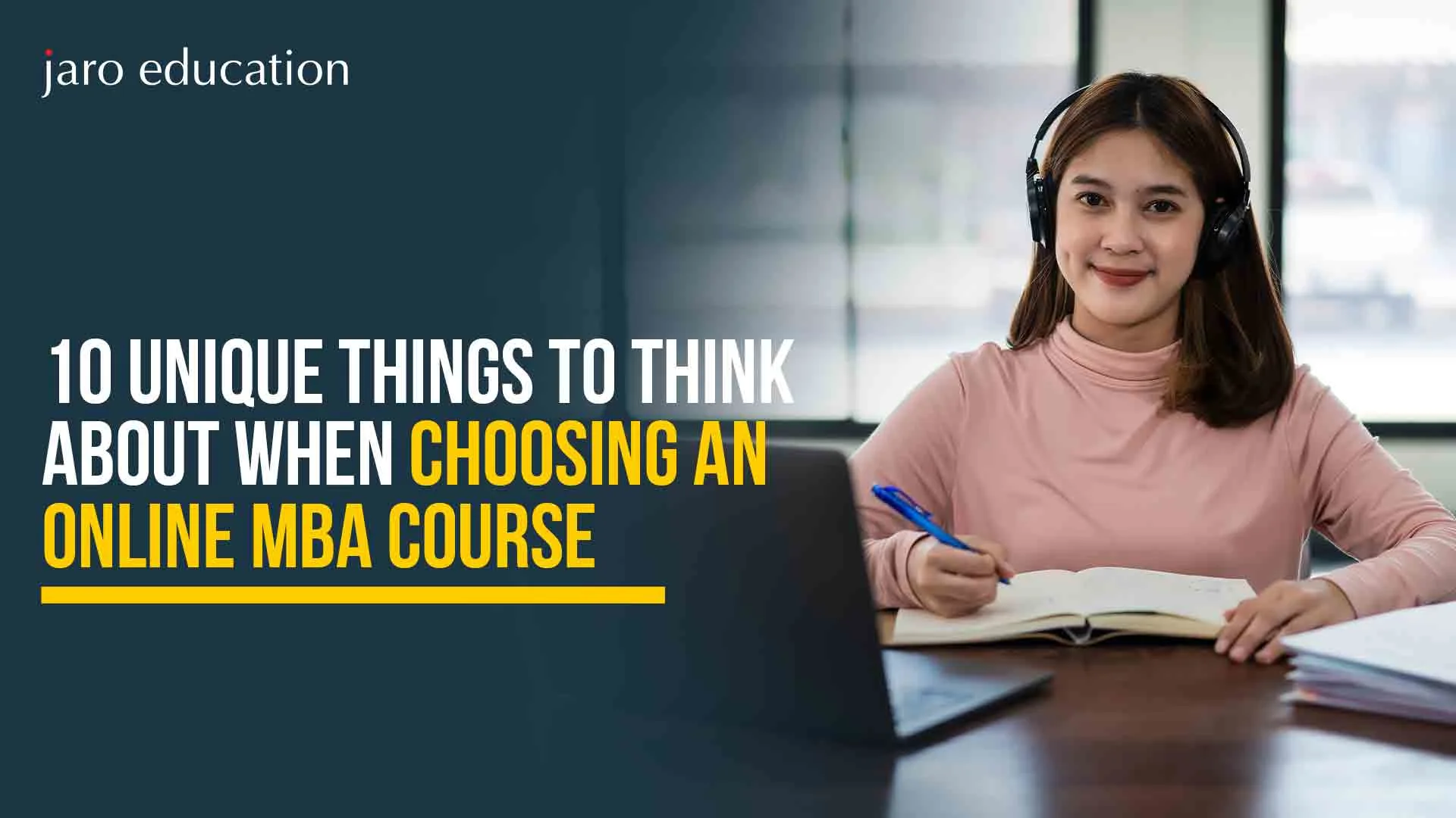 10 Unique Things to Think About When Choosing an Online MBA Course