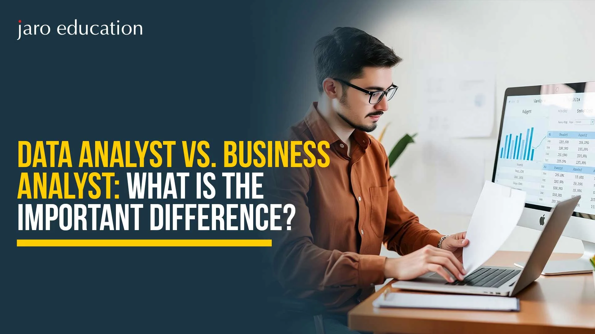 Data Analyst Vs. Business Analyst: What Is The Important Difference?
