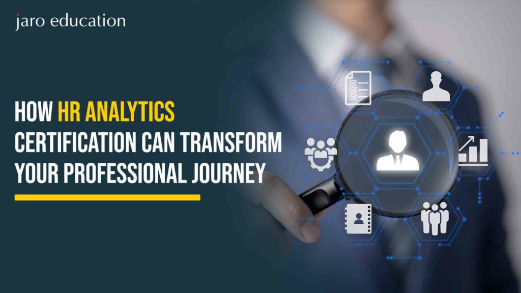 How-HR-Analytics-Certification-Can-Transform-Your-Professional-Journey