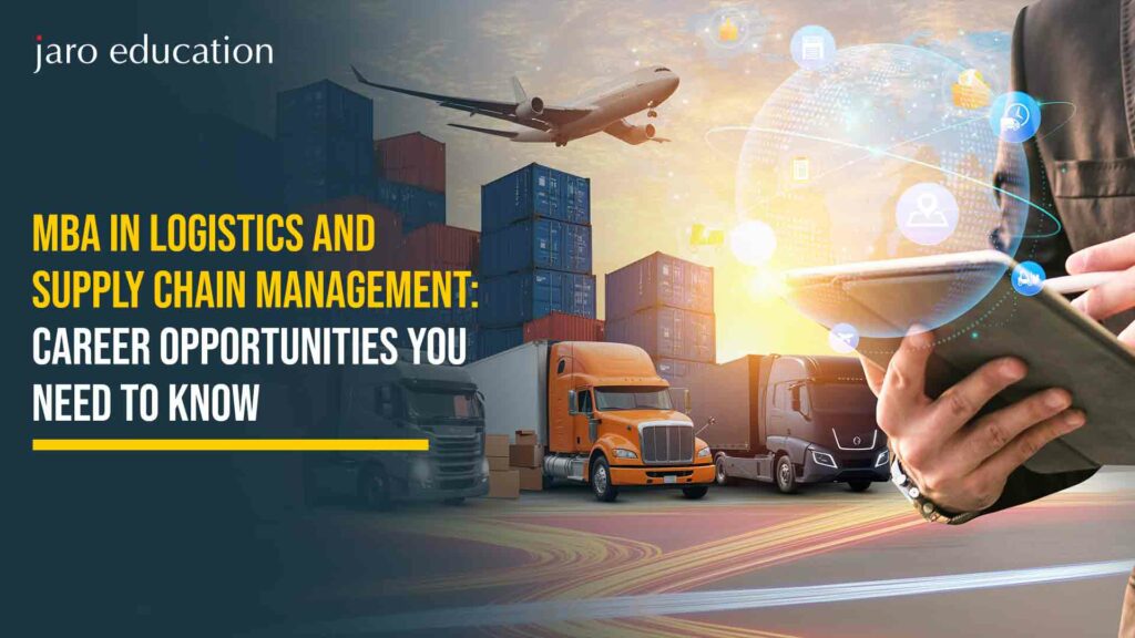 MBA-In-Logistics-And-Supply-Chain-Management-Career-Opportunities-You-Need-to-Know